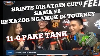 Saints indo Vs E8 - Hexazor NGAMUKKKKKK
