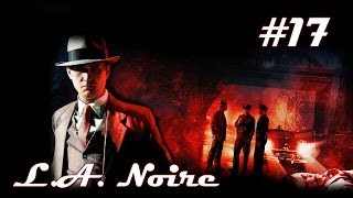 L.A. Noire - 17 [Reefer Madness] - Томатный марихуановый супчик