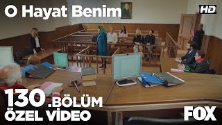 Efsun, Sultan'ın mahkemeye gelmesiyle tekrar umutlanıyor... O Hayat Benim 130. Bölüm