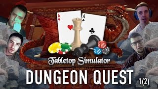Играем в «Dungeon Quest» на Tabletop Simulator. Часть 1/2