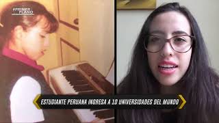 Estudiante peruana ingresa a 10 universidades del mundo