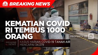 Gawat! Angka Kematian Covid-19 Tembus 1.000 Orang