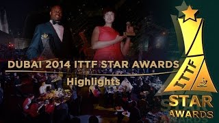 Dubai 2014 ITTF Star Awards Highlights
