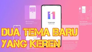 DUA TEMA BARU LAGI, COCOK UNTUK REDMI NOTE 8, TAMBAH KEREN