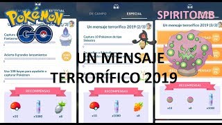 MISIONES 1, 2, 3 Y BONUS MENSAJE TERRORÍFICO 2019,  SPIRITOMB. POKÉMON GO