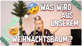 WAS WIRD AUS UNSEREM WEIHNACHTSBAUM ? SCHMÜCKEN ? | MaVie Noelle Family Vlogmas