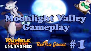 Rumble Fighter Unleashed Moonlight Valley Gameplay #1 + New Series