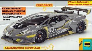 LAMBORGHINI HURACAN SUPER TROFEO EVO | MULTIPLAYER RACE WITH LAMBORGHINI HURACAN SUPER TROFEO EVO |