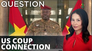 Countering China in Africa: U.S. trained solider leads coup in Burkina Faso