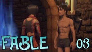 FABLE ANNIVERSARY Walkthrough Gameplay Ep 03 - "Giving The Shirt Off My Back!!!"
