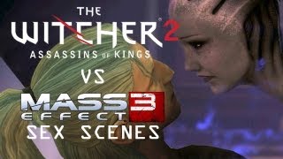 Mass Effect 3 v The Witcher 2  Romance Scenes
