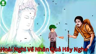Tại Sao Ở Hiền Mà Không Được Gặp Lành     QUẢ BÁO đừng trách đời   TINH HOA PHẬT GIÁO