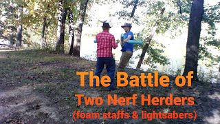 Two Nerf Herders Battling with Foam Staffs & Lightsabers
