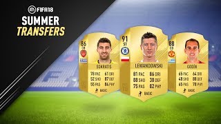 SUMMER TRANSFERS! CONFIRMED DEALS & RUMOURS! w/ LEWANDOWSKI, GODIN & MORE! | FIFA 18 ULTIMATE TEAM