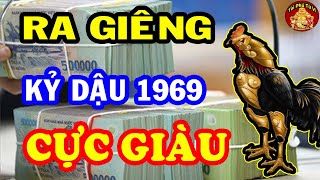 Tài Lộc RỰC SÁNG Tuổi Kỷ Dậu 1969 Bứt Phá Giàu Nhanh Chóng Mặt 3 Tháng Đầu Năm 2023