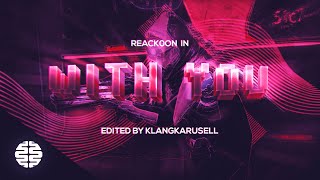 With you - Reack0on 500Subs-Destiny-Montage (60fps) #MOTW