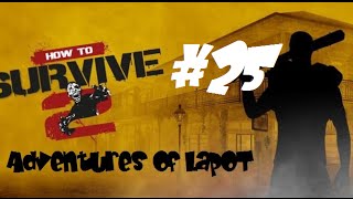 How to Survive 2: Миссия от Кэнджи "Саботированные саботажники"