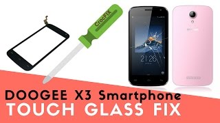 Doogee x3 smartphone - Touch Glass fix repair by CrocFIX