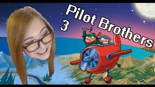 Pilot Brothers 3