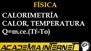 Calorimetría, Calor, Temperatura, Calor Latente