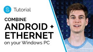 How to Combine Ethernet and Android Phone Connections on your PC