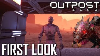OUTPOST ZERO GAMEPLAY | FIRST LOOK & GETTING STARTED!