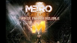 Metro Last Light Redux (Steam) Türkçe yama kurulumu