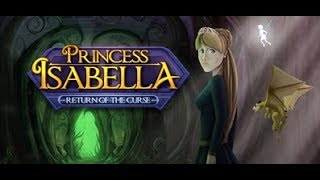 Принцесса Изабелла 2. Возвращение проклятья прохождение #4