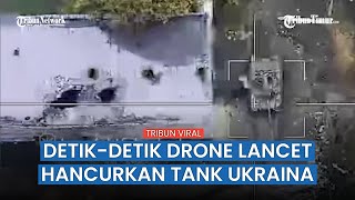 Drone Lancet OBTF "Cascade" Hantam Tank Ukraina dengan Laju Cepat