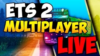 [СТРИМ] EURO TRUCK SIMULATOR 2 MULTIPLAYER (online) - РЁВ!