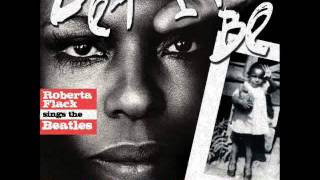 ROBERTA FLACK  - Come Together