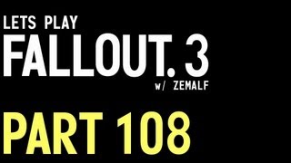 Let's Play Fallout 3 - Part 108 - On the Road with Fawkes [Roleplay] [MODDED]