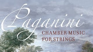 Paganini: Chamber Music for Strings