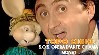 Topo Gigio © - S.O.S. Opera d'arte chiama - Monet