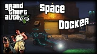 GTA 5: Un'ASTRONAVE con le RUOTE! - Space Docker