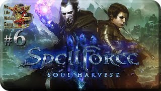 SpellForce III: Soul Harvest[#6] - Ларские болота (Прохождение на русском(Без комментариев))