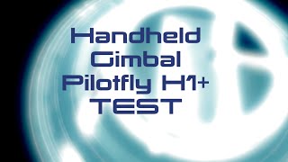 Pilotfly H1+ Test with Canon XC10  and  Different Focal Length