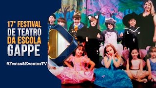 17° Festival de Teatro da Escola GAPPE