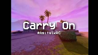 Carry On - XXXTENTACION (Fortnite Montage) #Amity1kRC #BringAmity