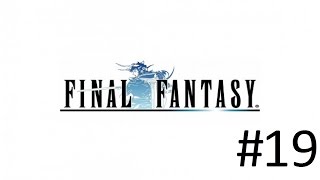 Final Fantasy [ПРОХОЖДЕНИЕ] #19 - Цитадель испытаний