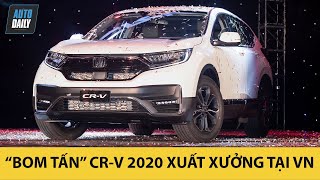 "Bom tấn" Honda CR-V 2020 chính thức xuất xưởng tại Việt Nam, chờ công bố giá
