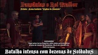 Assassin's Creed Odyssey :Pausânias o Rei Traidor "Prêmio : Arma lendária "Xiphos de Dionísio".