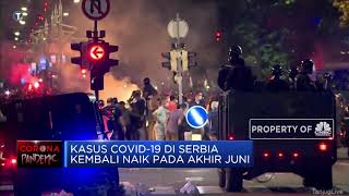 Lockdown Lagi, Ibu Kota Serbia Ricuh