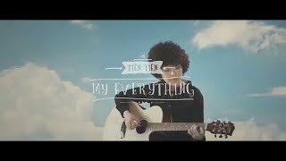 Tiên Tiên - My Everything (Official MV)