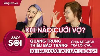 QUANG TRUNG - THIỀU BẢO TRANG TIẾT LỘ CÁCH TRẢ LỜI CÂU KHI NÀO CƯỚI NGÀY TẾT BÁ ĐẠO