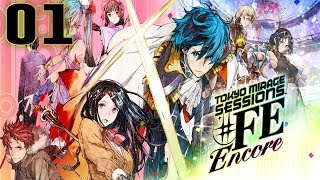 Tokyo Mirage Sessions #FE Encore Playthrough with Chaos part 1: Debut Encore