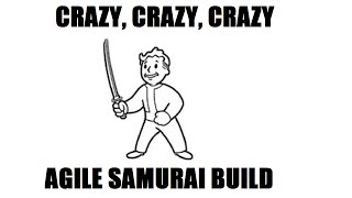 Fallout New Vegas: Crazy, Crazy, Crazy (Level 50 Katana build)