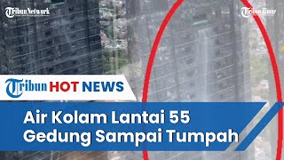 Efek Dahsyatnya Guncangan Gempa Cianjur, Air Kolam Renang Gedung SCBD Tumpah