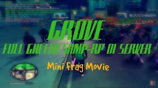 FULL GHETTO SAMP-RP 01  SERVER | РП ПРОХОД |MINI FRAG MOVIE