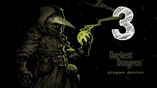 Rhexx Plays: Darkest Dungeon - Episode 3